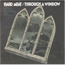 Hard Meat - Through a Window