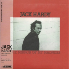 Hardy, Jack - The Mirror of My Madness