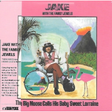 Jake and the Family Jewels - The Big Moose Calls His Baby Sweet Lorraine