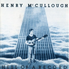 McCullough, Henry - Hell of a Record