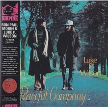 Morin, Ron Paul & Luke P. Wilson - Peaceful Company