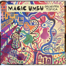 Orchestra Topica - Magic Umbu