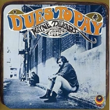 Talbert, Wayne & the Melting Pot - Dues To Pay