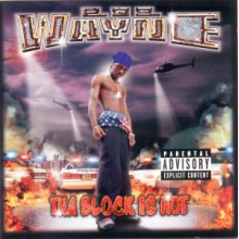 Lil Wayne - Tha Block is Hot