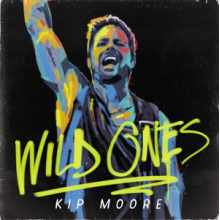 Moore, Kip - Wild Ones