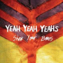Yeah Yeah Yeahs - Show Your Bones Lp Rsd Essentials