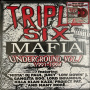 Three 6 Mafia - Underground Vol.1 1991-1994