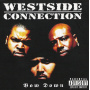 Westside Connection - Bow Down