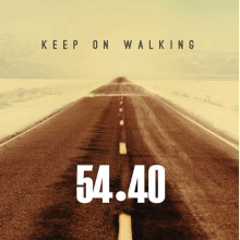 54-40 - Keep On Walking