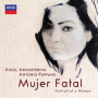 Akhmetshina, Aigul & Antonio Pappano - Mujer Fatal