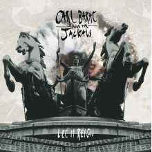 Carl Barat and the Jackals - Let It Reign