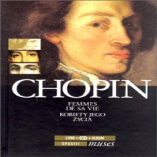 Chopin, F. - Femmes De Sa Vie