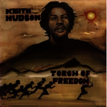 Hudson, Keith - Torch of Freedom