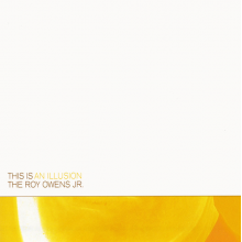 Jr., Roy Owens - This is an Illusion