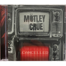 Motley Crue - Cancelled
