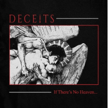 Deceits - If There's No Heaven
