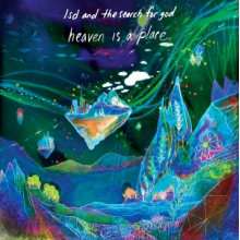 Lsd and the Search For God - Heaven is a Place