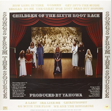 Children of the Sixth Root Race - Song From the Source