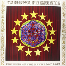 Children of the Sixth Root Race - Song From the Source