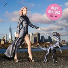 Baby Raptors - Baby Raptors
