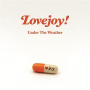 Lovejoy - Under the Weather