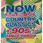V/A - Now That's What I Call Country Classics 90s Dance Party