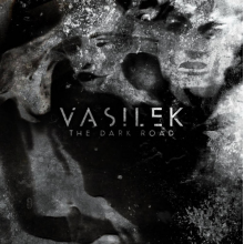Vasilek - The Dark Road