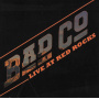 Bad Co - Live At Red Rocks