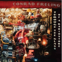 Freling, Conrad - Through the Glass of a Radiostore