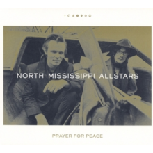 North Mississippi Allstars - Prayer For Peace