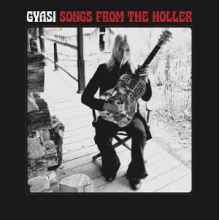 Gyasi - Songs From the Holler