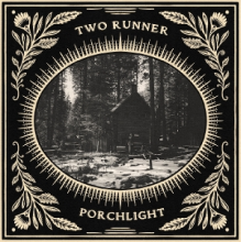 Two Runner - Porchlight