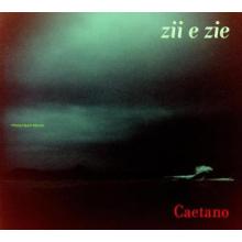 Veloso, Caetano - Zii E Zie