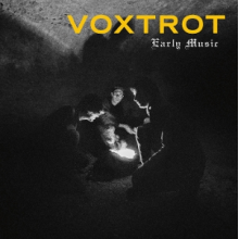 Voxtrot - Early Music