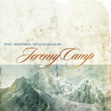 Camp, Jeremy - Stay - Restored - Beyond Measure