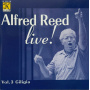 Reed, Alfred - Alfred Reed Live! Vol. 3 Giligia