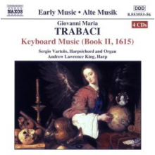 Trabaci - Keyboard Music (Book Ii, 1615) - Sergio Vartolo, Andrew Lawrence King-