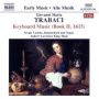 Trabaci - Keyboard Music (Book Ii, 1615) - Sergio Vartolo, Andrew Lawrence King-