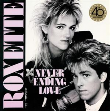 Roxette - Neverending Love (remixes - 40th Anniversary)