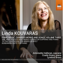 Halloran, Antoinette - Linda Kouvaras: Piano Music, Chamber Works and Songs, Volume Three