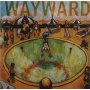 Wayward - Overexposure