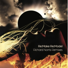 Norris, Richard - Re-Make: Re-Model (Richard Norris Remixes)