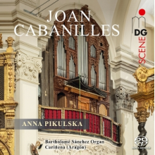Pikulska, Anna - Cabanilles: Works For Organ