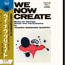 Togashi, Masahiko - We Now Create