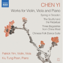 Yim, Patrick - Chen Yi: Works For Violin, Viola and Piano