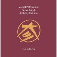Michel Petrucciani Steve Gadd & Anthony Jackson - Trio In Tokyo LP