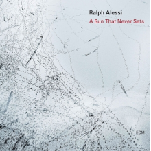 Alessi, Ralph - The Sun That Never Sets