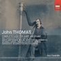 Duo Praxedis - John Thomas: Complete Duos For Harp and Piano