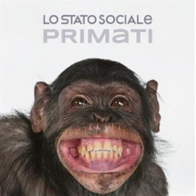 Lo Stato Sociale - Primati