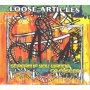 Loose Articles - Scream If You Wanna Go Faster